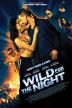 Poster image for WILD FOR THE NIGHT