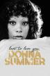 Poster image for Love to Love You: Donna Summer