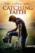 Poster image for CATCHING FAITH