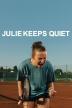 Poster image for Julie Keeps Quiet