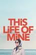 Poster image for This Life Of Mine