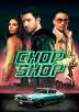 Poster image for CHOP SHOP