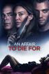 Poster image for AN AFFAIR TO DIE FOR