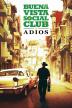 Poster image for BUENA VISTA SOCIAL CLUB: ADIOS