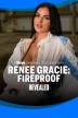 Poster image for Revealed: Renee Gracie - Fireproof