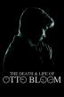 Poster image for THE DEATH & LIFE OF OTTO BLOOM