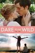 Poster image for DARE TO BE WILD