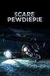 Poster image for SCARE PEWDIEPIE EP 104