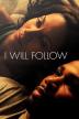 Poster image for I WILL FOLLOW