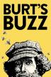 Poster image for BURT'S BUZZ