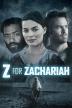 Poster image for Z FOR ZACHARIAH