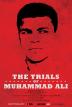 Poster image for THE TRIALS OF MUHAMMAD ALI