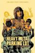 Poster image for HEAVY METAL PARKING LOT