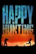 Poster image for HAPPY HUNTING