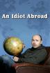 Poster image for AN IDIOT ABROAD SERIES 3