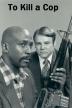Poster image for To Kill a Cop