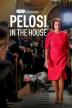 Poster image for Pelosi in the House