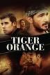 Poster image for TIGER ORANGE