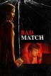 Poster image for BAD MATCH