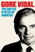 Poster image for GORE VIDAL: THE UNITED STATES OF AMNESIA