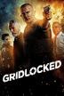 Poster image for GRIDLOCKED