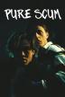 Poster image for Pure Scum