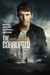 Poster image for THE CORRUPTED