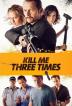 Poster image for KILL ME THREE TIMES