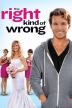 Poster image for THE RIGHT KIND OF WRONG