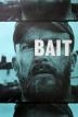 Poster image for BAIT