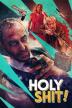 Poster image for Holy Shit!
