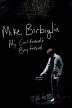 Poster image for MIKE BIRBIGLIA: MY GIRLFRIEND'S BOYFRIEND