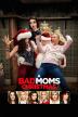 Poster image for A BAD MOMS CHRISTMAS