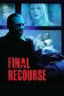 Poster image for FINAL RECOURSE
