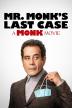 Poster image for Mr. Monk's Last Case: A Monk Movie