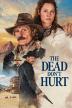 Poster image for The Dead Don't Hurt