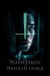Poster image for THE POSSESSION OF HANNAH GRACE