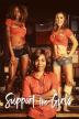 Poster image for SUPPORT THE GIRLS