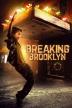 Poster image for BREAKING BROOKLYN