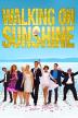 Poster image for WALKING ON SUNSHINE