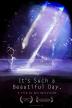 Poster image for IT'S SUCH A BEAUTIFUL DAY