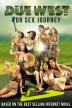 Poster image for 3D MY SEX JOURNEY: DUE WEST