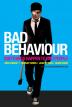 Poster image for BAD BEHAVIOUR