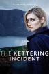 Poster image for THE KETTERING INCIDENT