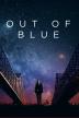 Poster image for OUT OF BLUE