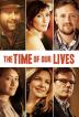 Poster image for THE TIME OF OUR LIVES