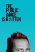 Poster image for THE PUBLIC IMAGE IS ROTTEN