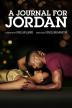 Poster image for A JOURNAL FOR JORDAN    (BD)