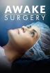 Poster image for Awake Surgery