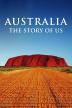 Poster image for AUSTRALIA THE STORY OF US